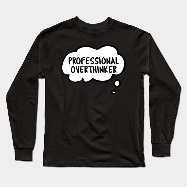 pro thinker Long Sleeve T-Shirt by HenryHenry